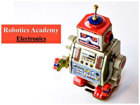 Robotics Academy Electronics.