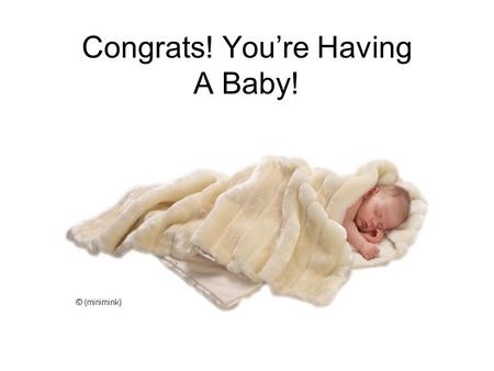 Congrats! You’re Having A Baby!. Objective #1 Explore the various types of gene interactions which contribute to genetic diversity The way an organism.