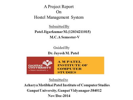 A Project Report On Hostel Management System