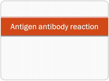 Antigen antibody reaction. Virus neutralization Virus Neutralization Tests 1. Hemagglutination inhibition test Hemagglutination inhibition test is widely.