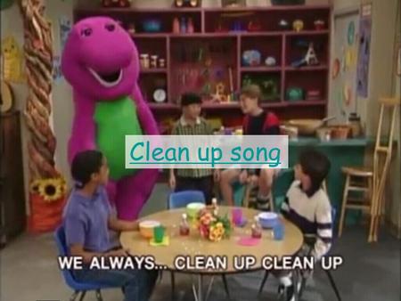 Clean up song. Unit10 come and clean with me Changxing Primary School By Sophia Huang.