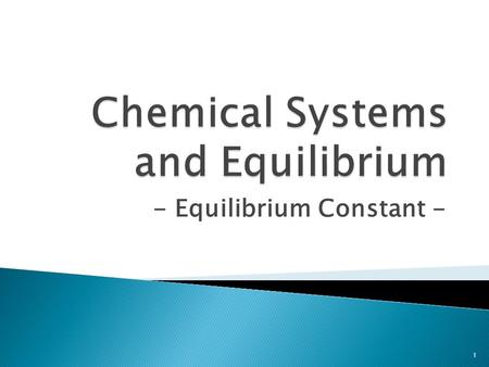 - Equilibrium Constant - 1.  Please READ pp. 439 – 440  Equilibrium constant (K eq ) is the value obtained from the mathematical combination of equilibrium.