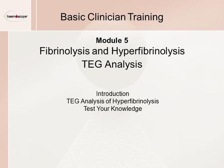Fibrinolysis and Hyperfibrinolysis TEG Analysis