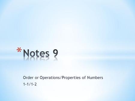 Order or Operations/Properties of Numbers 1-1/1-2.