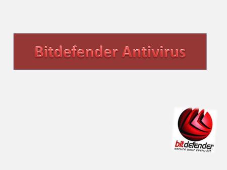 Bitdefender is an antivirus software suite developed by Romania-based software company Softwin. It was launched in November 2001,and is currently in its.