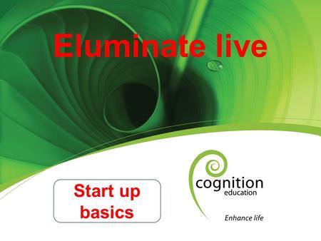 Eluminate live Start up basics. Checking your Speaker and Microphone Setup Prior to Joining Your Session Make sure all the cable connectors are securely.