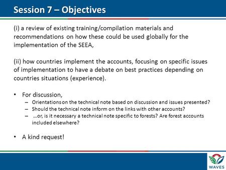 (i) a review of existing training/compilation materials and recommendations on how these could be used globally for the implementation of the SEEA, (ii)