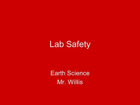 Earth Science Mr. Willis