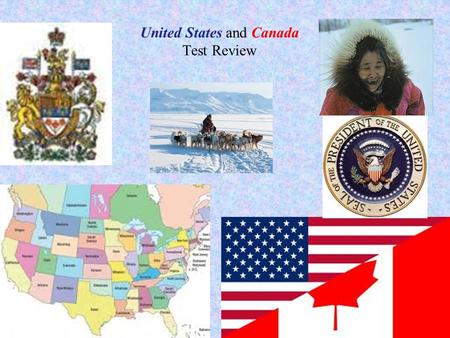 United States and Canada Test Review