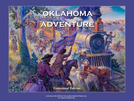 Oklahoma adventure Centennial Edition.