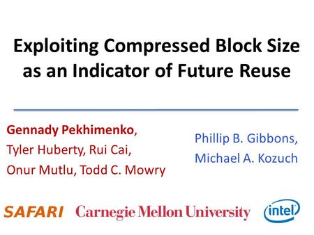 Exploiting Compressed Block Size as an Indicator of Future Reuse