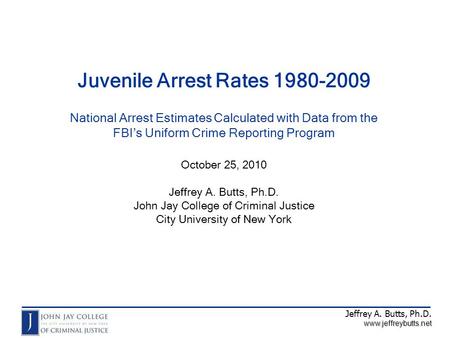 Source: John Jay College calculations of national arrest estimates using data from Crime in the United States, 1980 through 2009. Washington, DC: Federal.