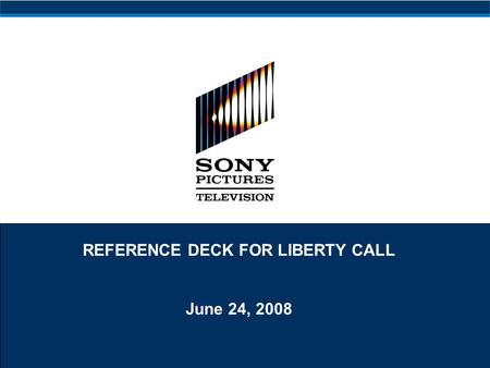 REFERENCE DECK FOR LIBERTY CALL June 24, 2008. 1 1 Pro forma Historical P&L Revenue stated as if each business was owned all years –SkillJam wholly owned.