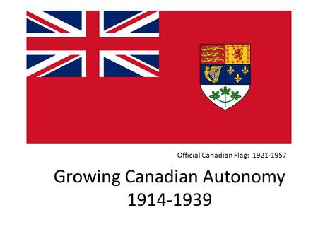 Growing Canadian Autonomy