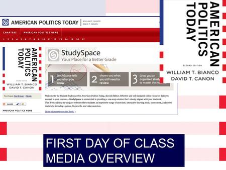 FIRST DAY OF CLASS MEDIA OVERVIEW. Improve Your Grade with Norton’s Media Resources  StudySpace: increase your grade with engaging study tools! StudySpace.