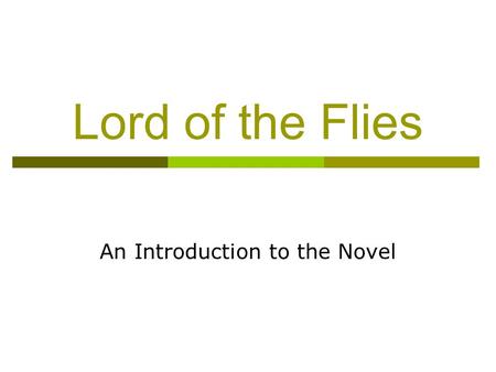 Lord of the Flies An Introduction to the Novel. About the author  William Golding was born in Cornwall, England in 1911 and died in 1993  He was educated.