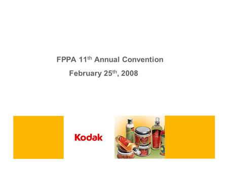 FPPA 11 th Annual Convention February 25 th, 2008.