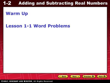1-2 Adding and Subtracting Real Numbers Warm Up Lesson 1-1 Word Problems.