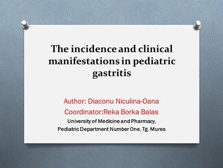 The incidence and clinical manifestations in pediatric gastritis