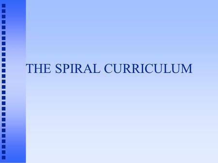 THE SPIRAL CURRICULUM. General Principles in the Emergency Management of the Acutely Poisoned Patient (one more time) Allan R. Dionisio MD.