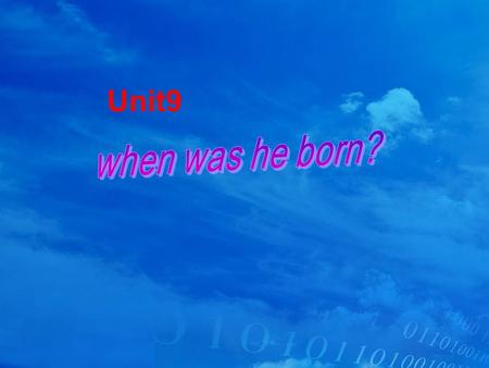 Unit9 Introduce myself My name is _________. I am a_________. I was born in _______. Zou Haizhen teacher 1982.