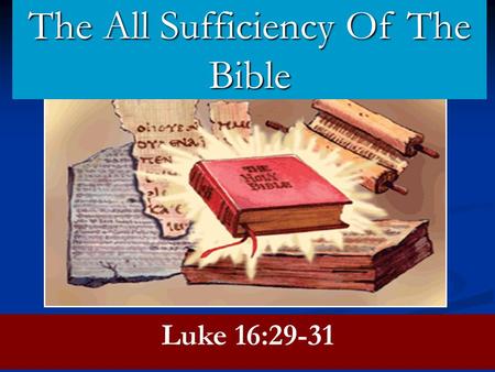 The All Sufficiency Of The Bible