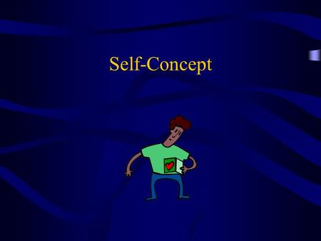 Self-Concept. Self-Concept vs. Self-Esteem Self-Concept = “The relatively stable set of perceptions you hold of yourself.” –Physical appearance –Skills.