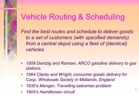 Vehicle Routing & Scheduling