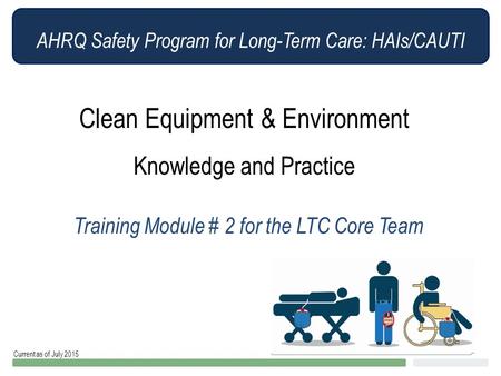 Clean Equipment & Environment Knowledge and Practice