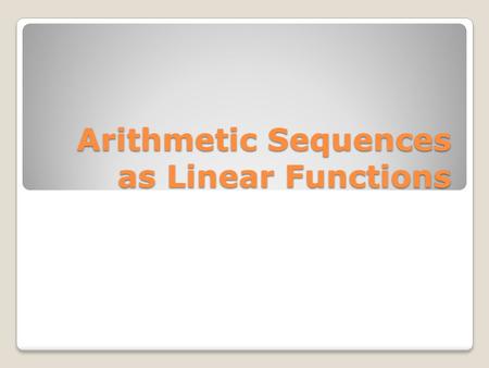 Arithmetic Sequences as Linear Functions
