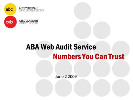 ABA Web Audit Service Numbers You Can Trust June 2 2009.