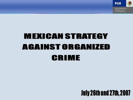  Organized crime has increased considerably while having a negative effect on the State and population.  The operation mode of organized crime is complex.