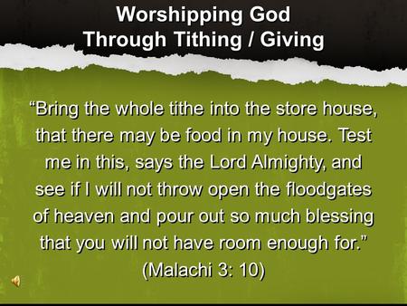 Through Tithing / Giving