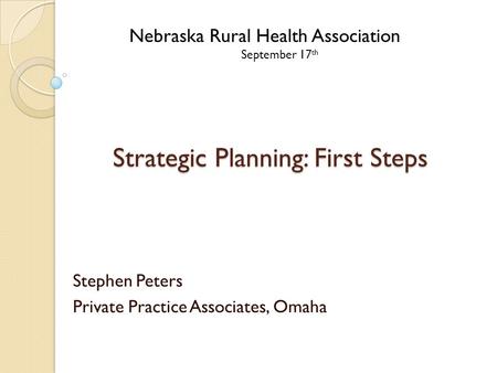 Strategic Planning: First Steps