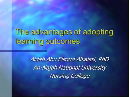 The advantages of adopting learning outcomes