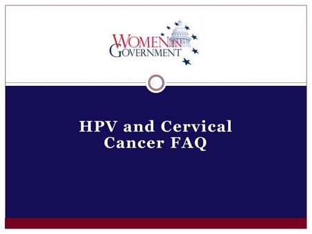 HPV and Cervical Cancer FAQ. What is cervical cancer? Cervical cancer is cancer of the cervix, the part of the uterus or womb that opens to the vagina.