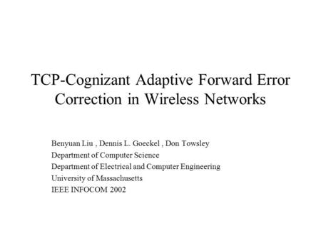 TCP-Cognizant Adaptive Forward Error Correction in Wireless Networks