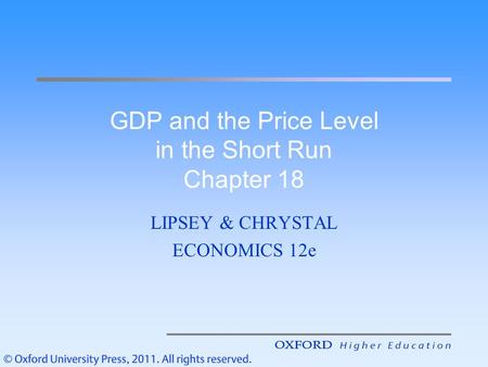 GDP and the Price Level in the Short Run Chapter 18