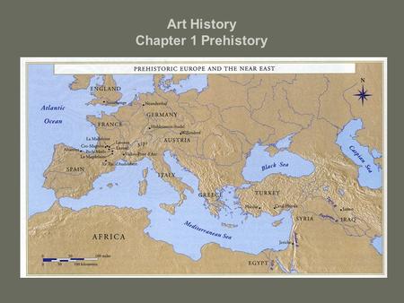 Art History Chapter 1 Prehistory