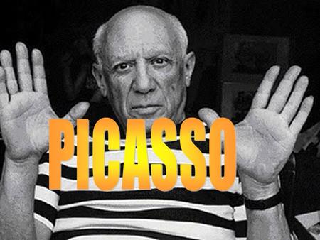 He was born on 25th October 1881 Málaga,Spain. Picasso had got a sister, Lola. He studied in Real Academy of Arts of San Fernando. He lived in Spain.