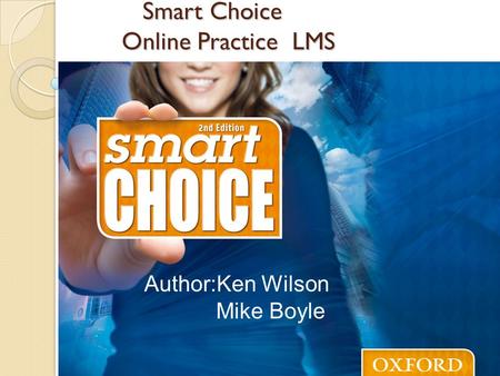 Smart Choice Online Practice LMS