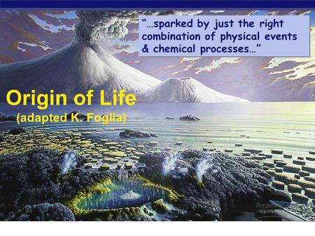 Origin of Life (adapted K. Foglia)