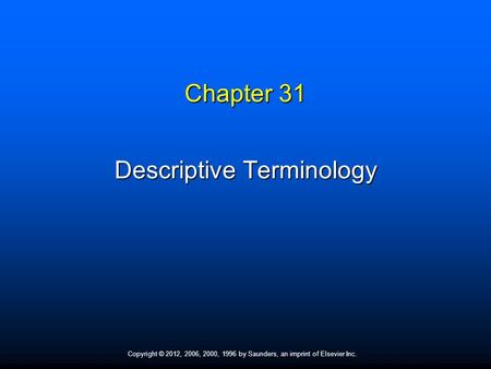 Descriptive Terminology