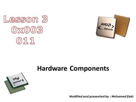 Lesson 3 0x Hardware Components