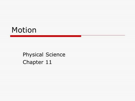 Physical Science Chapter 11