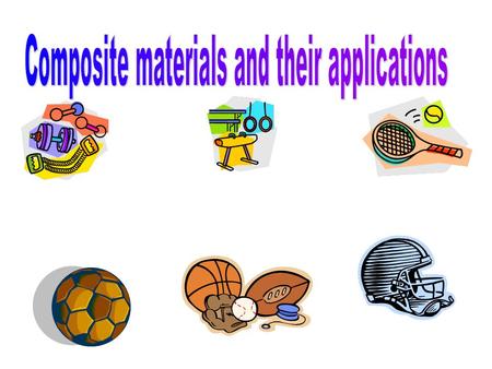 This is my introduction to the composite materials and their applications. In this presentation I am going to be writing about: Types of composite materials.
