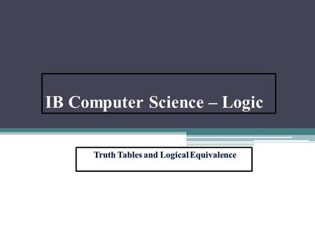IB Computer Science – Logic