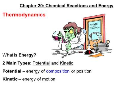 Chapter 20: Chemical Reactions and Energy