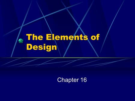 The Elements of Design Chapter 16. Space The 3-D expanse that a designer is working with, as well as the area around or between objects within that expanse.