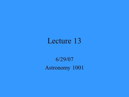 Lecture 13 6/29/07 Astronomy 1001. Difficulties It is extremely difficult to detect extrasolar planets Stars are a billion times brighter than the reflected.